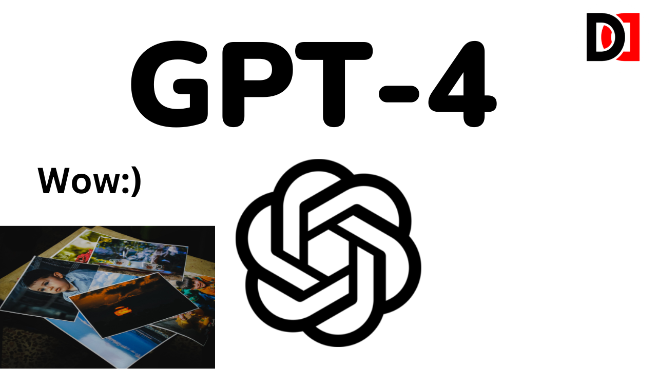 ChatGPT-4 New Features | How ChatGPT 4 will Change the Chatbot Game- DevDuniya