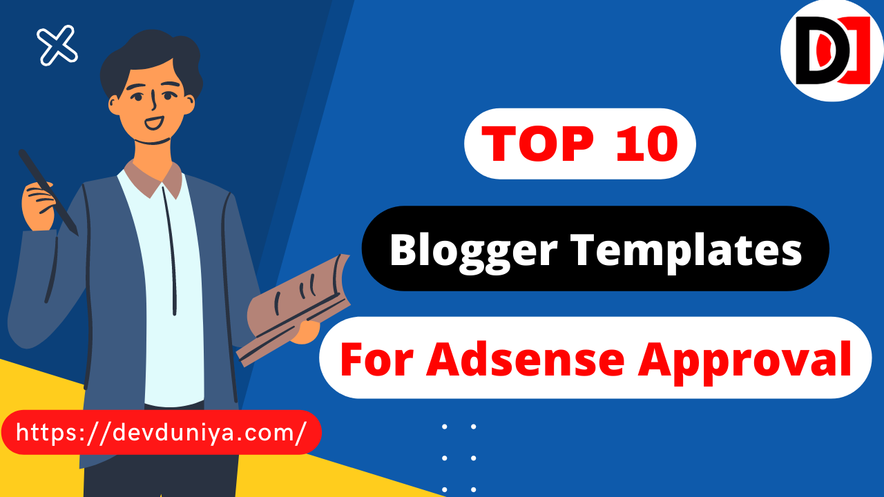 10 Best Responsive Blogger Templates for Adsense Approval 2022 Free Blogger Responsive Templates – DevDuniya
